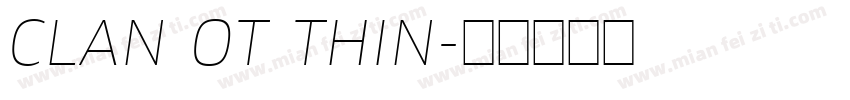CLAN OT THIN字体转换